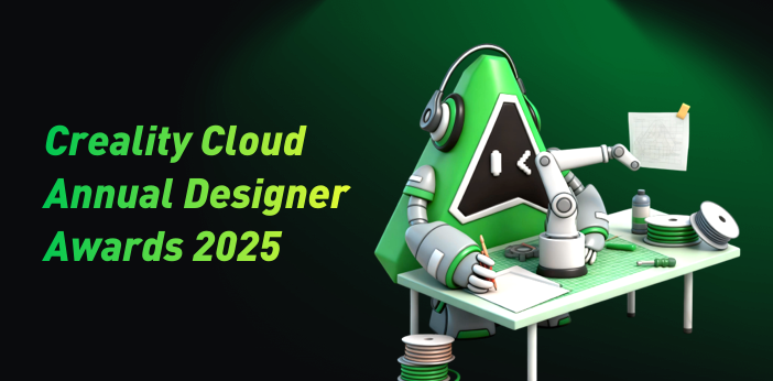 Creality Cloud Annual Designer Awards 2025