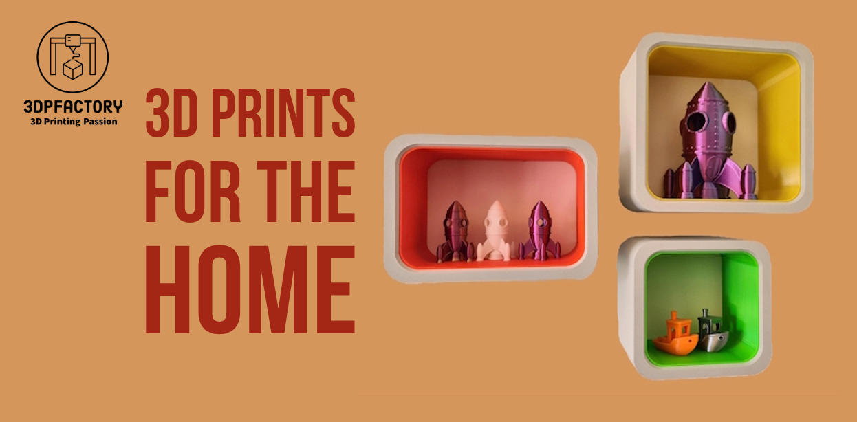 Easy Print Models for the Home