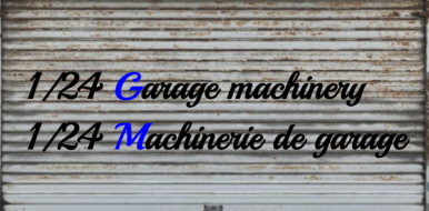 1/24 Garage Machinery / Machinerie de garage
