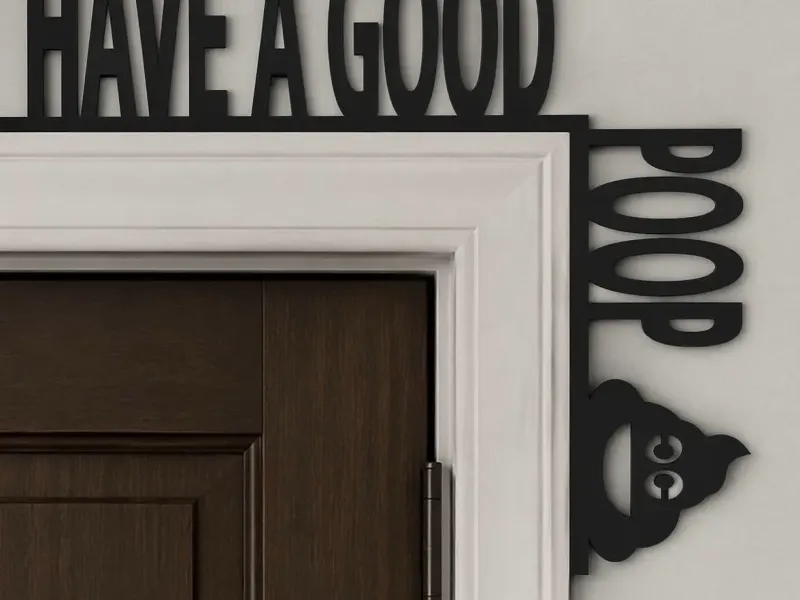 Have A Good Poop – Funny Bathroom 3D Print Sign / Wall Decor