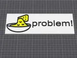 Nacho problem!-0