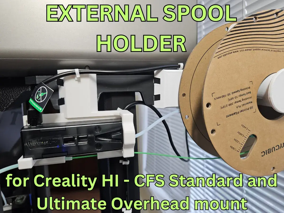 EXTERNAL SPOOL HOLDER FOR CREALITY HI - CFS OVERHEAD MOUNT