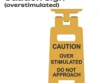 Warnschild (überreizt)-0