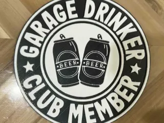 Garage Drinker Club Sign