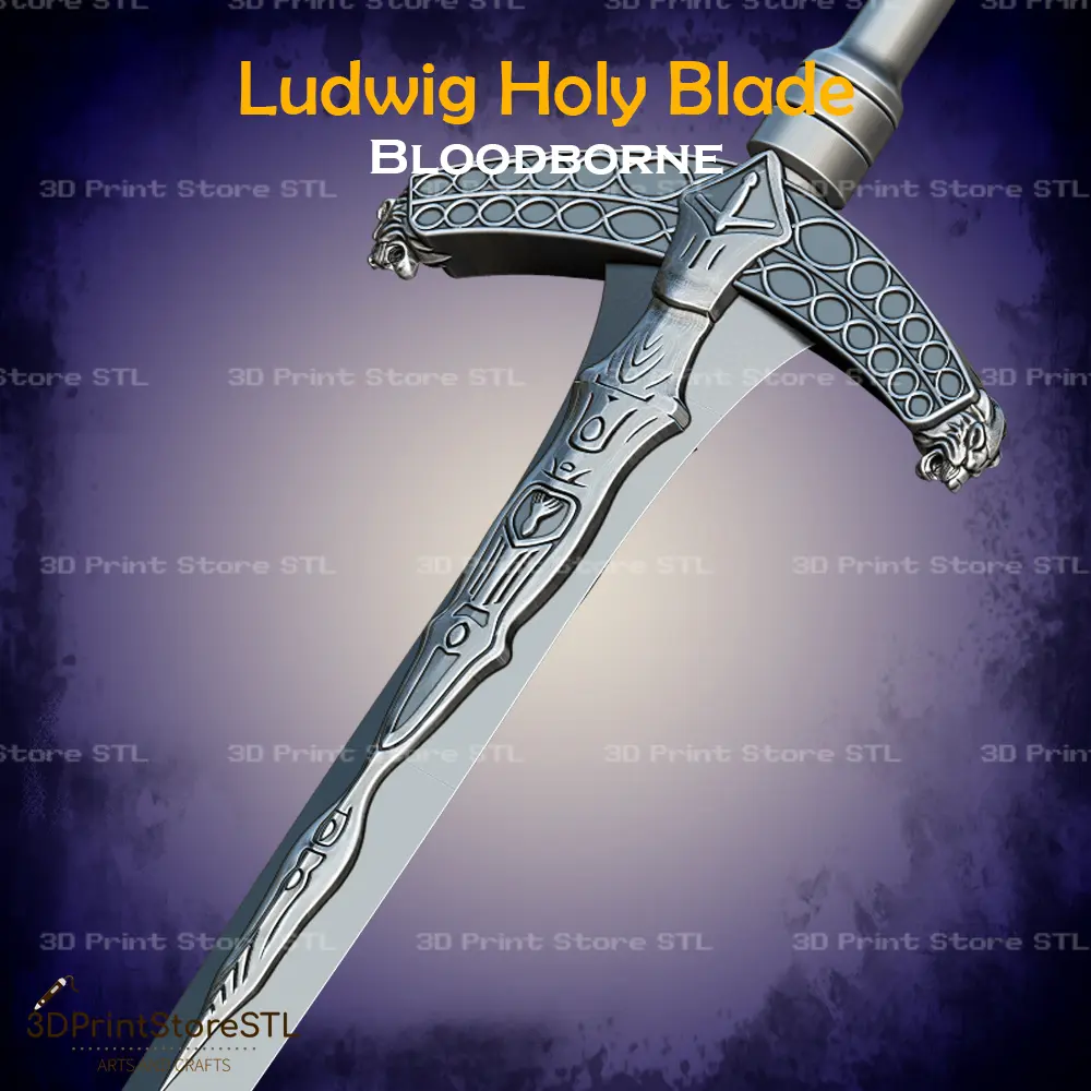 Ludwig Holy Blade Cosplay Bloodborne - STL File