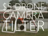 $5 drone camera tilter -0