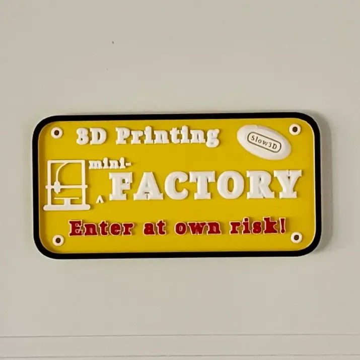 3D Printing mini-FACTORY sign (Enter at own risk)