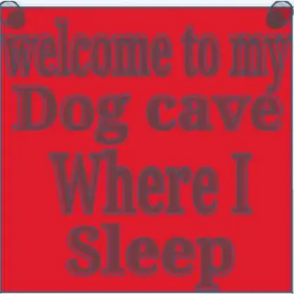 dog sign for the cage