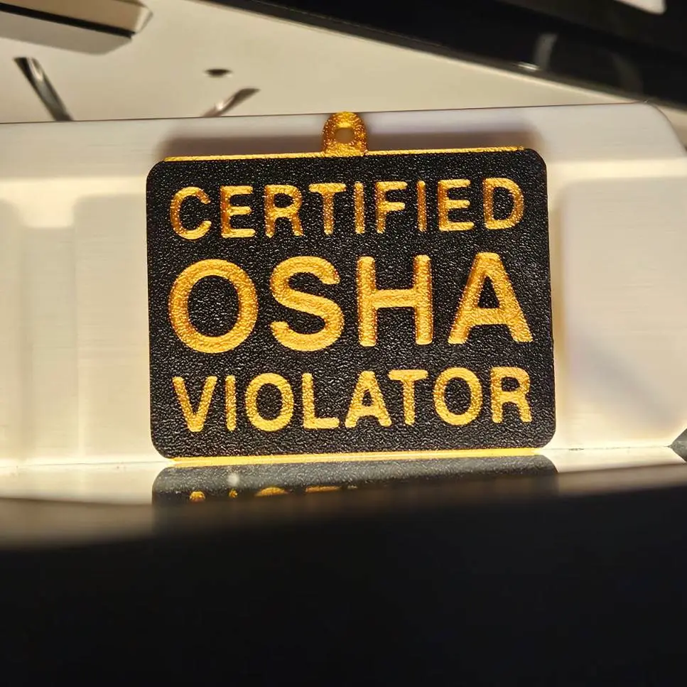 Certified OSHA Violator sign