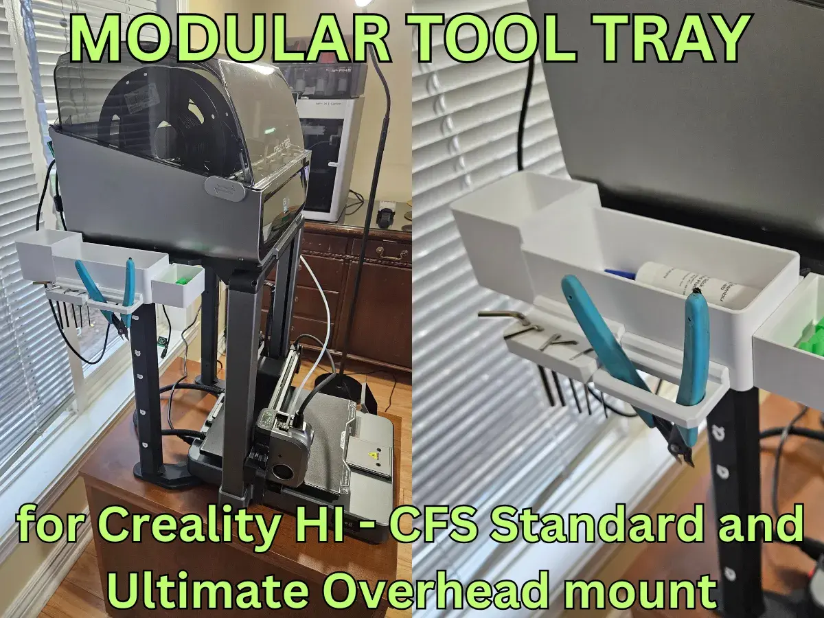 MODULAR TOOL TRAY FOR CREALITY HI - CFS OVERHEAD MOUNT