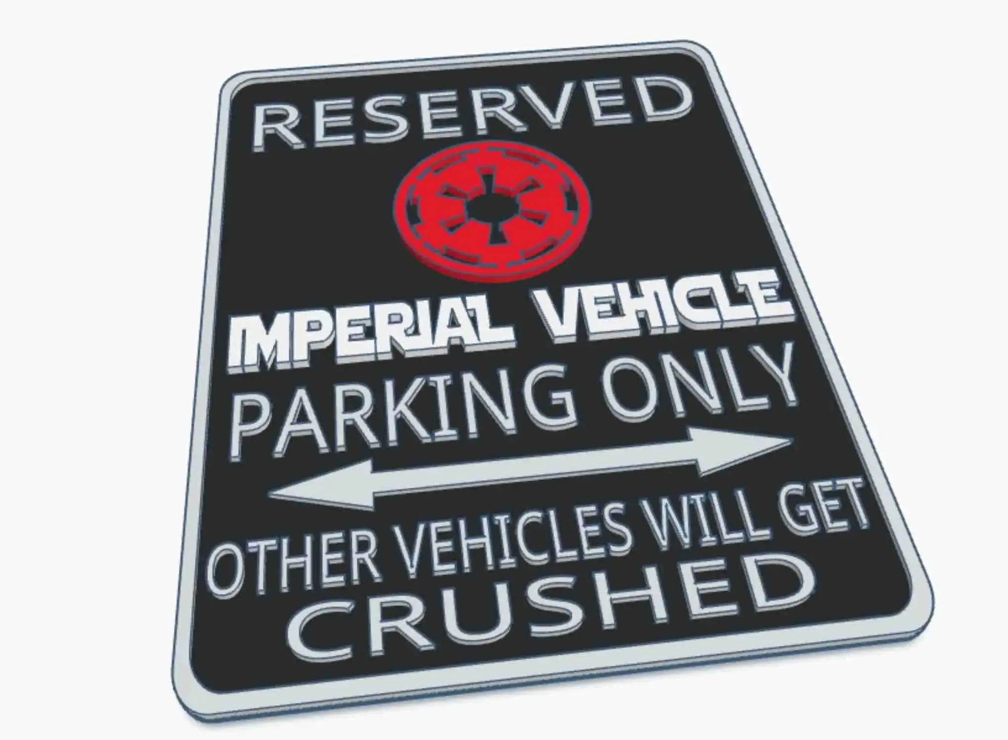 Empire Imperial Star Wars Dark side Fun Parking Warning Sign