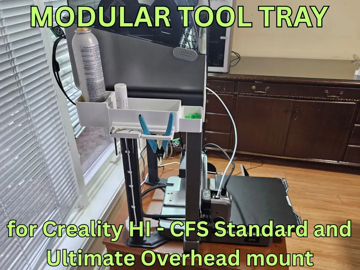 MODULAR TOOL TRAY FOR CREALITY HI - CFS OVERHEAD MOUNT