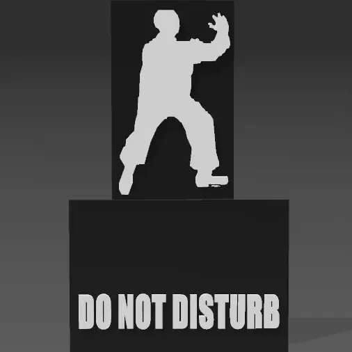 TAI CHI .DO NOT DISTURB SIGN