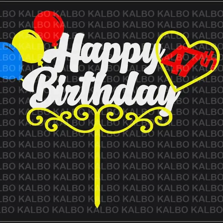 Happy 47th Birthday Cake Topper