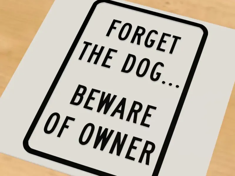 Beware of owner