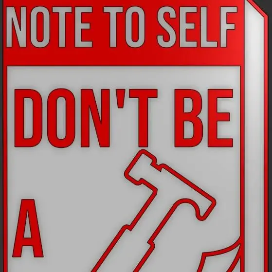 Don' be a Tool Sign