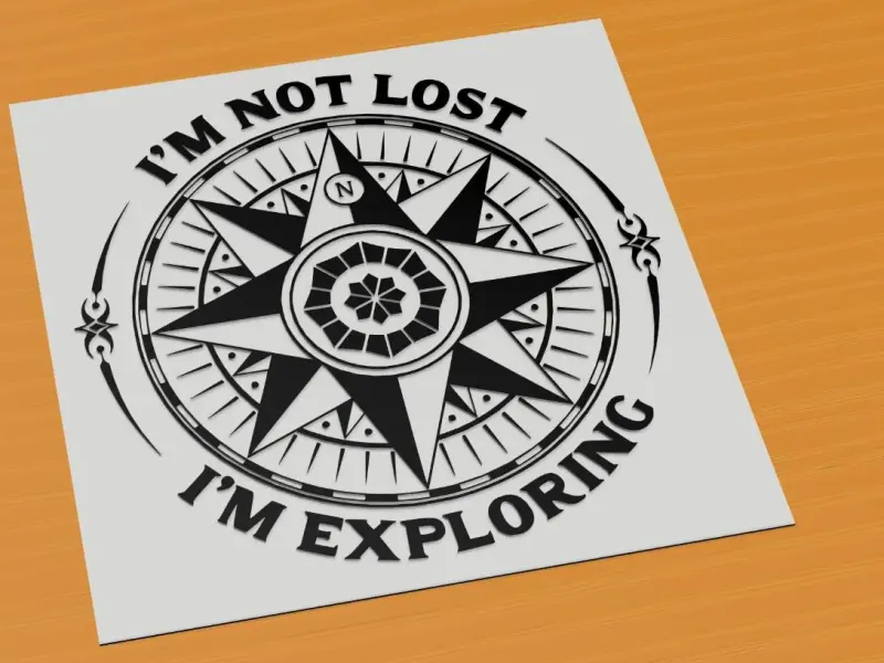 I'm Not Lost I'm Exploring compass adventure