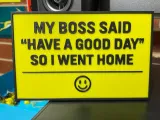 Have a good day!-1