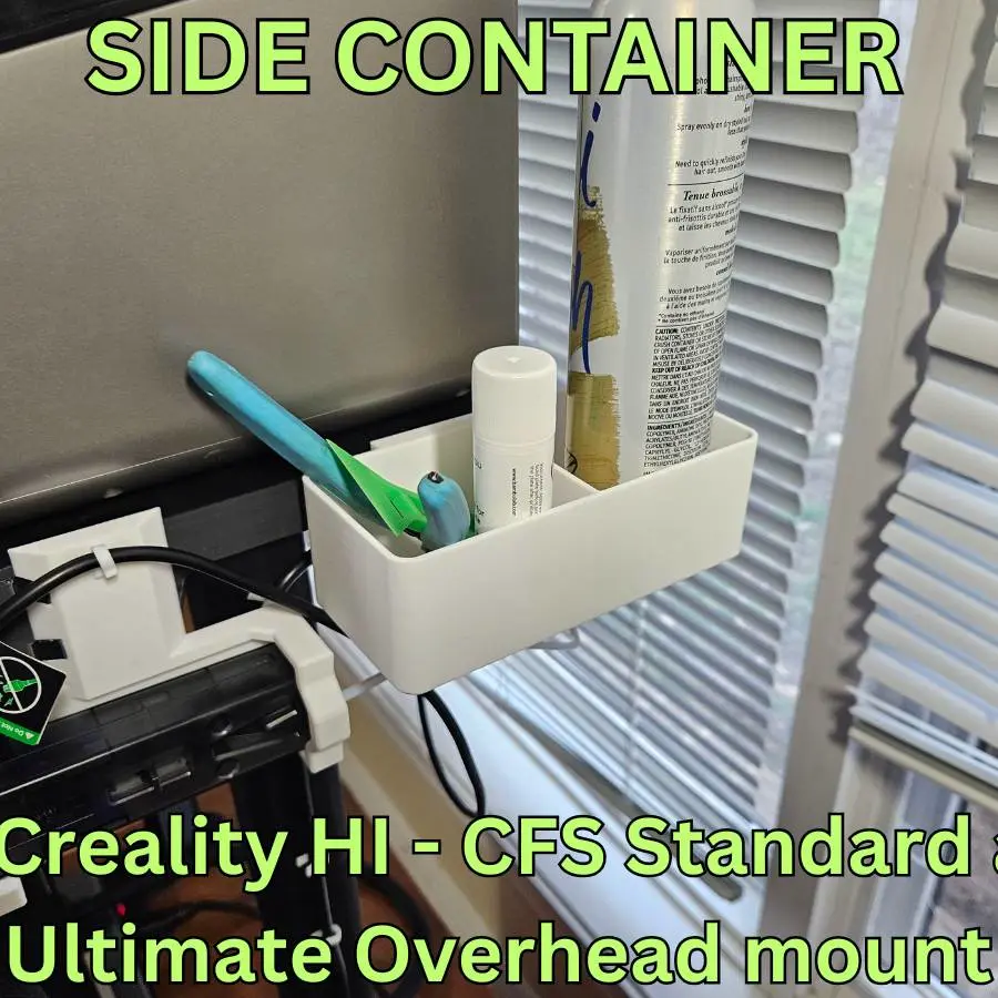 SIDE CONTAINER FOR CREALITY HI - CFS OVERHEAD MOUNT