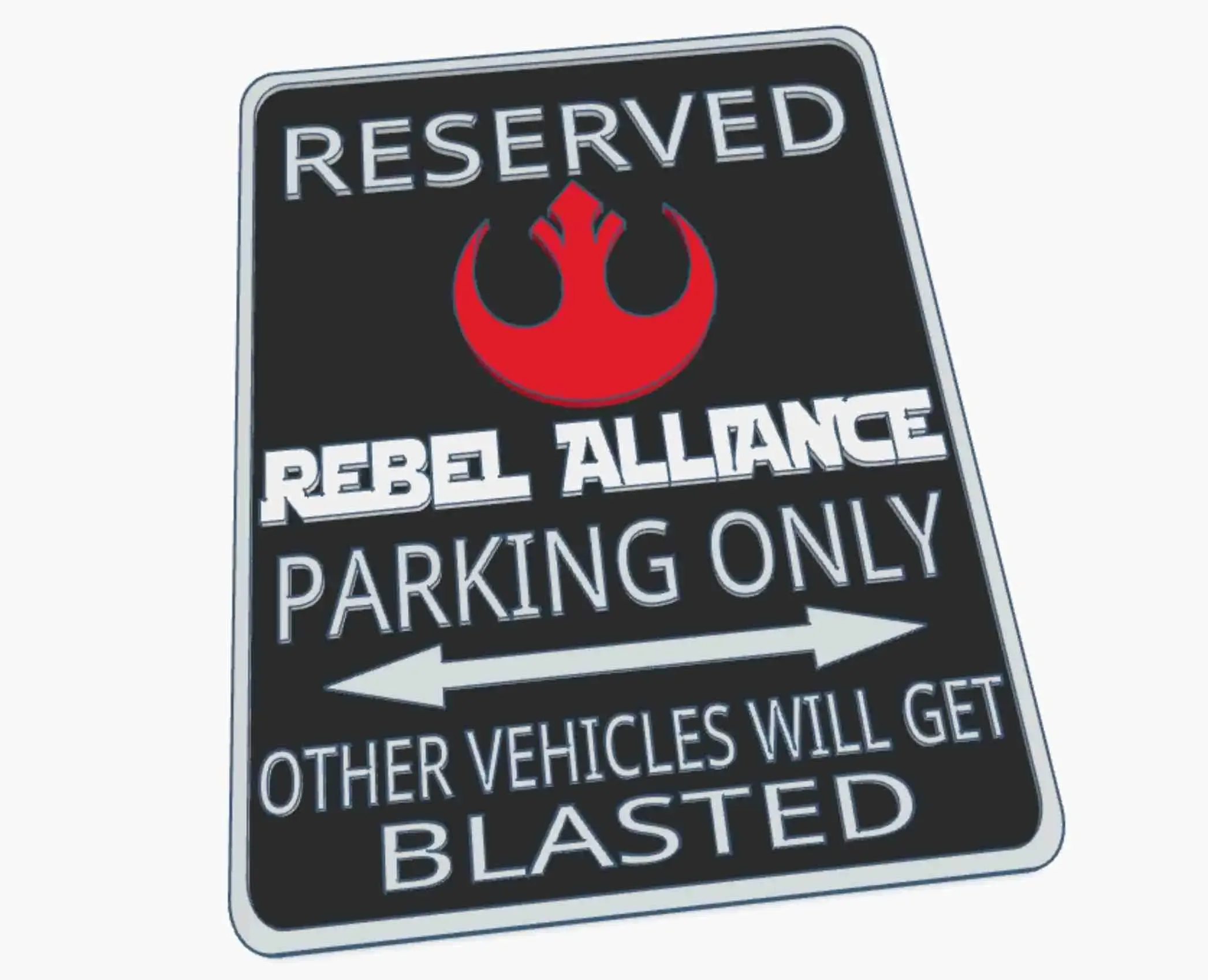 Rebel Alliance Star Wars Rebellion Fun Parking Warning Sign