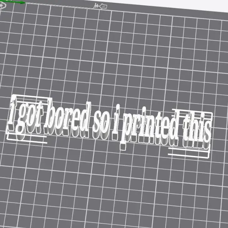 i got bored so i printed this