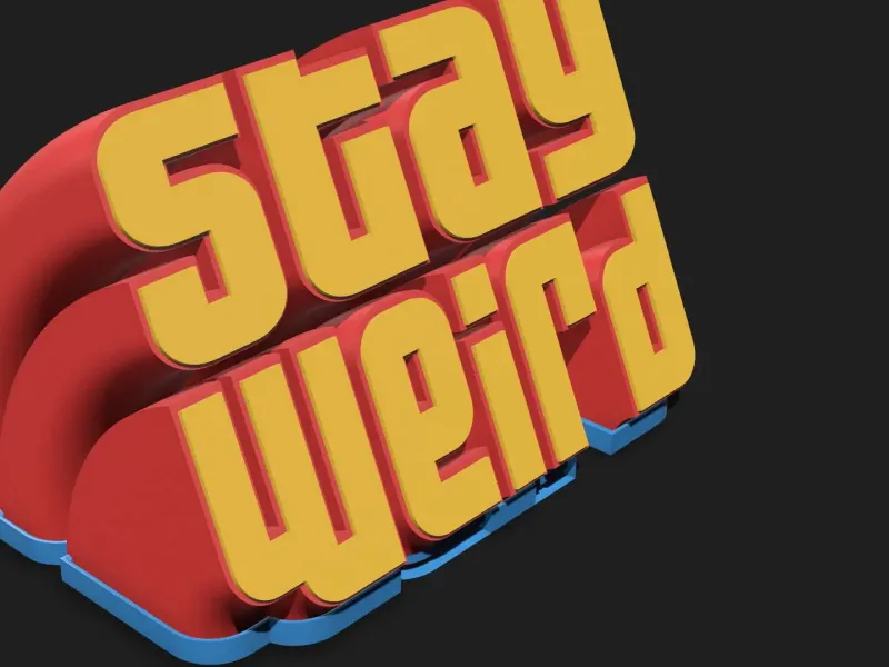 Cool Sign - Stay Weird 2.0
