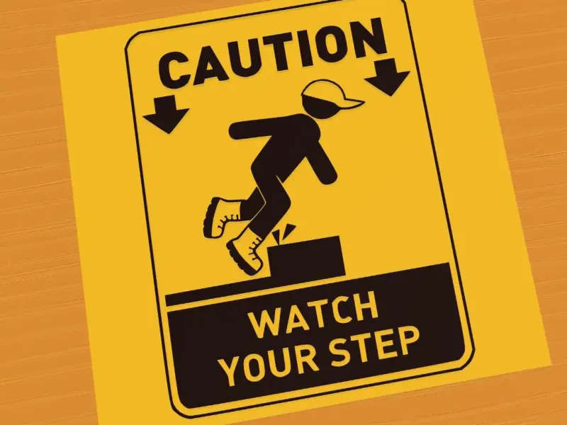 Caution watch your step sign