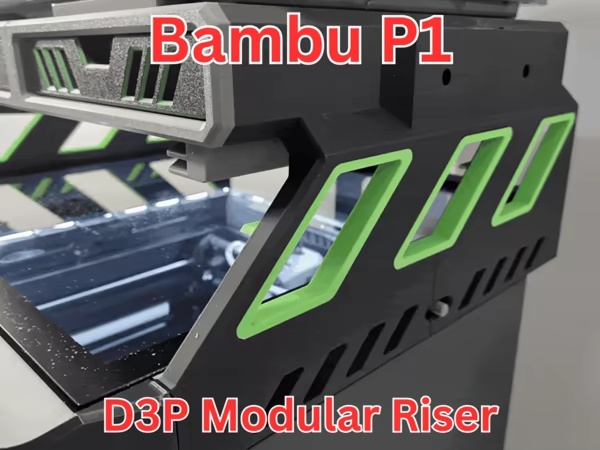 D3P riser for Bambu Lab P1S-5