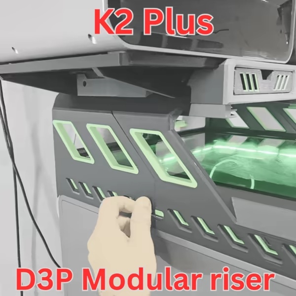 D3P Riser for K2 Plus-1