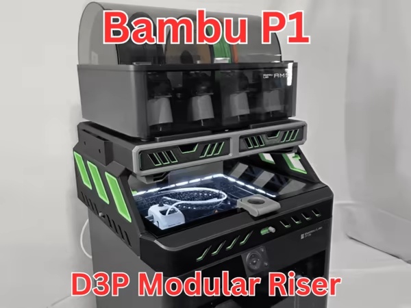D3P riser for Bambu Lab P1S-1