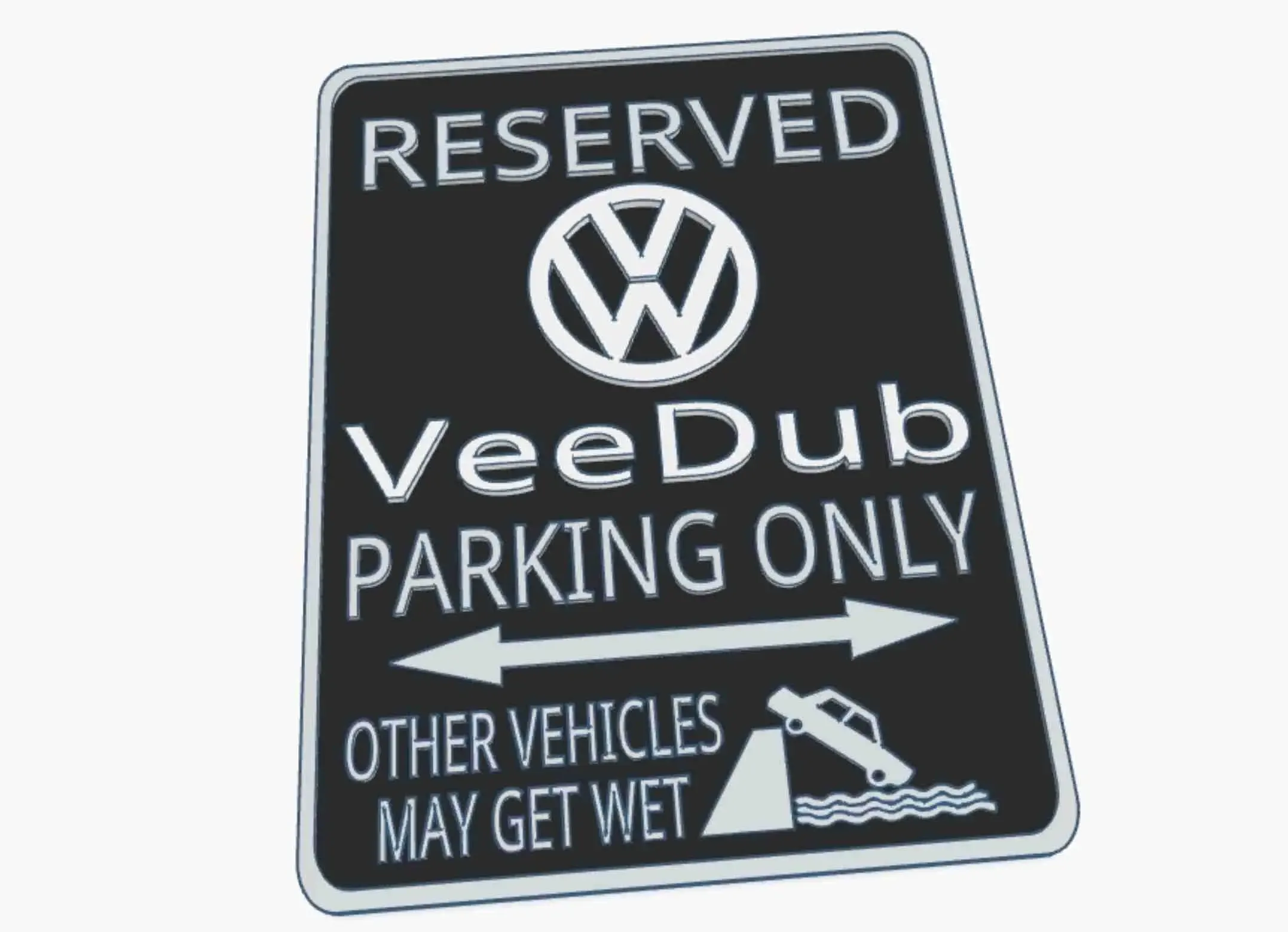 VW Volkswagen Camper VeeDub Van Life Parking Warning Sign