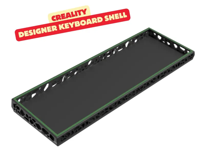 CREALITY DESIGNER KEYBOARD SHELL / ORGANIZE YOUR OFFICE