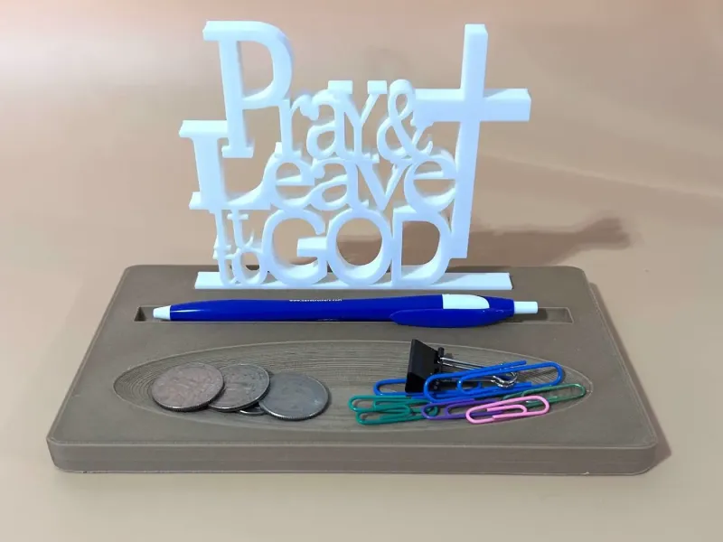 Pray and Leave It To God standing word art w/Accessory Tray