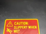 Slippery when wet-1