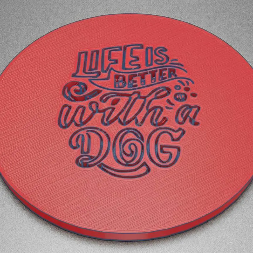 Life is better with a dog coaster