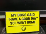Have a good day!-2