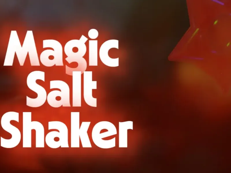 Magic Salt Shaker