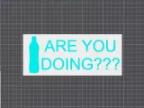 WATER YOU DOING?-1