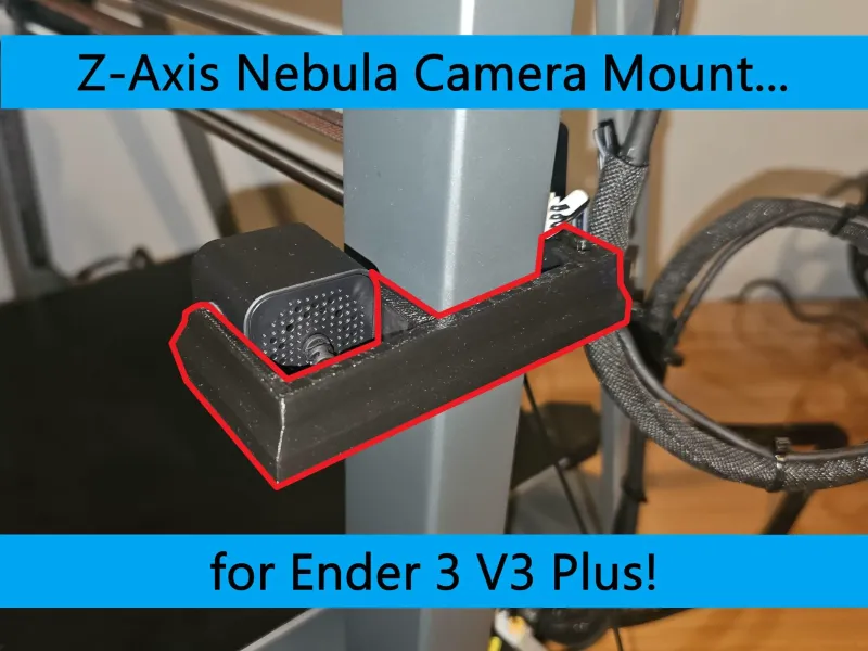 Ender 3 V3 Plus | Supporto per fotocamera Nebula asse Z