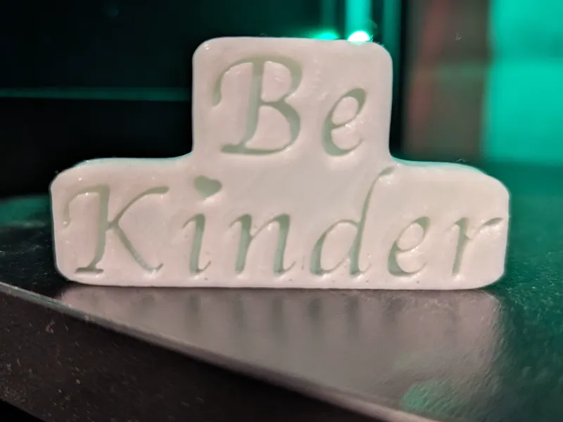 "Be Kinder" Sign