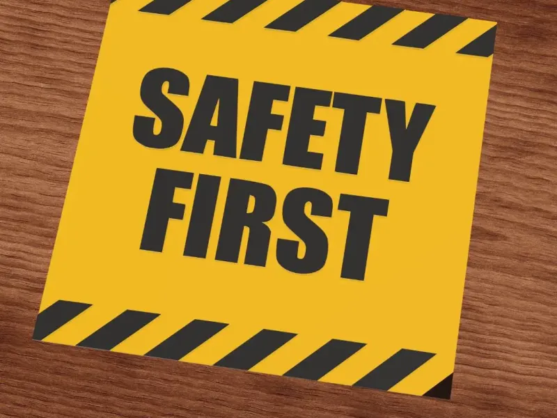 Safety first sign