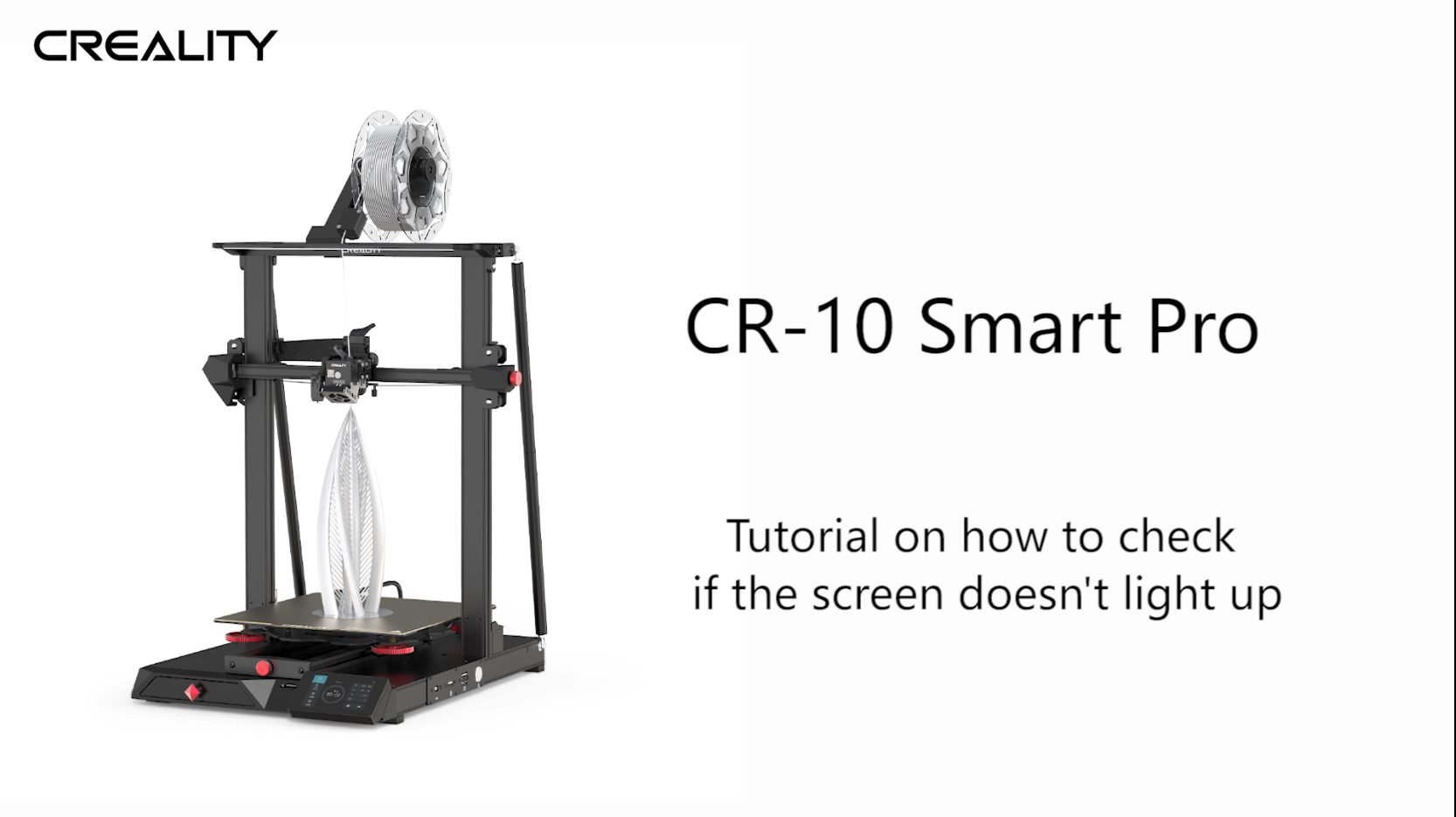 Service tutorial CR-10 Smart Pro the screen troubleshooting | Creality ...