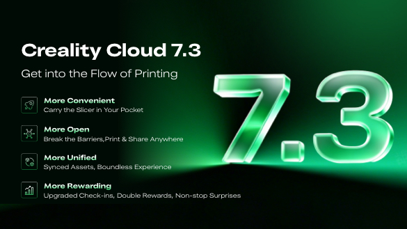 CrealityCloud V7.3 Is Here — Get into the Flow of Printing | Creality Cloud