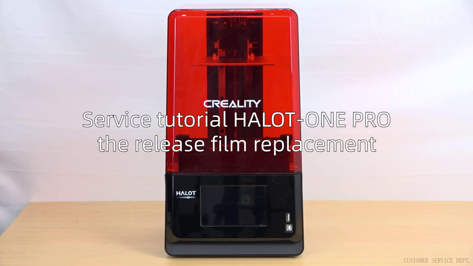 Service tutorial HALOT-ONE PRO the release film replacement | Creality ...