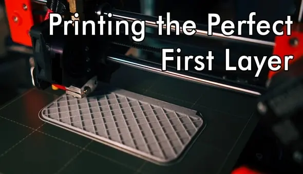 How To Get The PERFECT First Layer on Your 3D Prints 