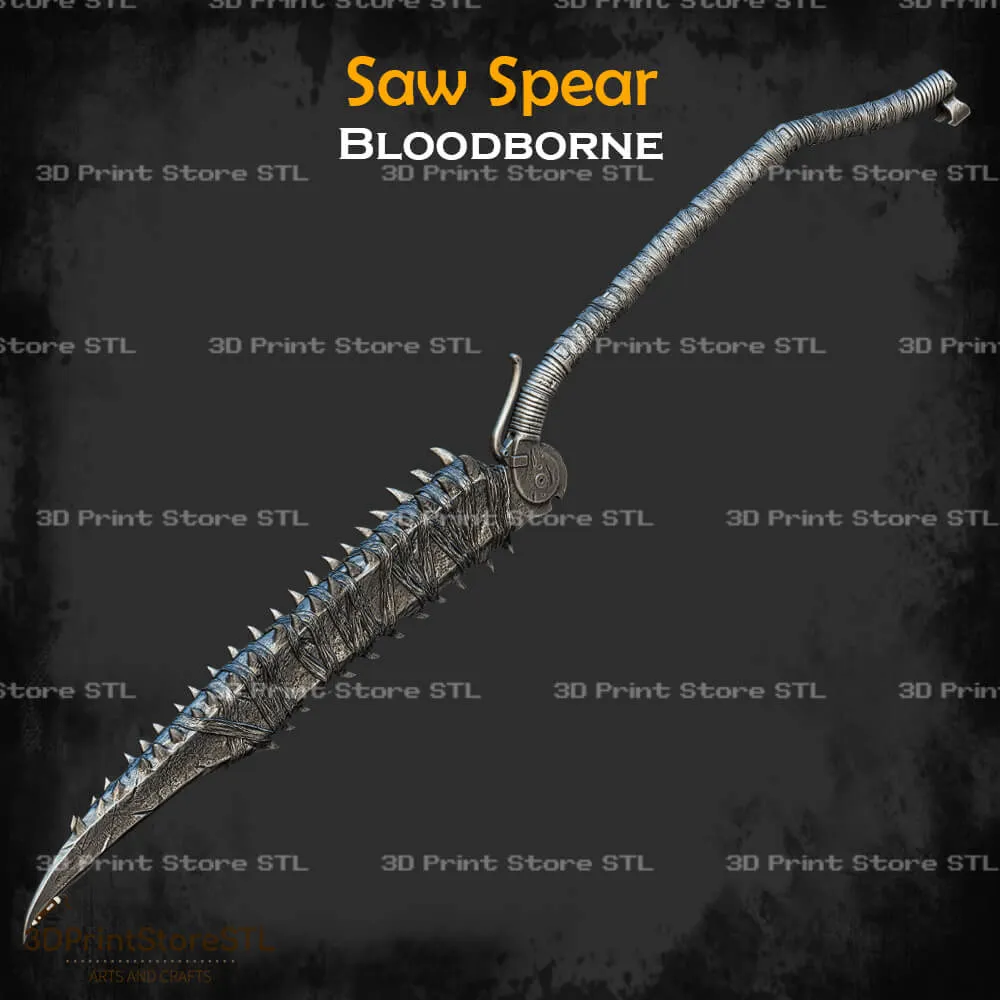 Saw Spear Cosplay Bloodborne - STL File
