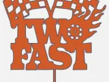 Cake Topper - Two Fast-0
