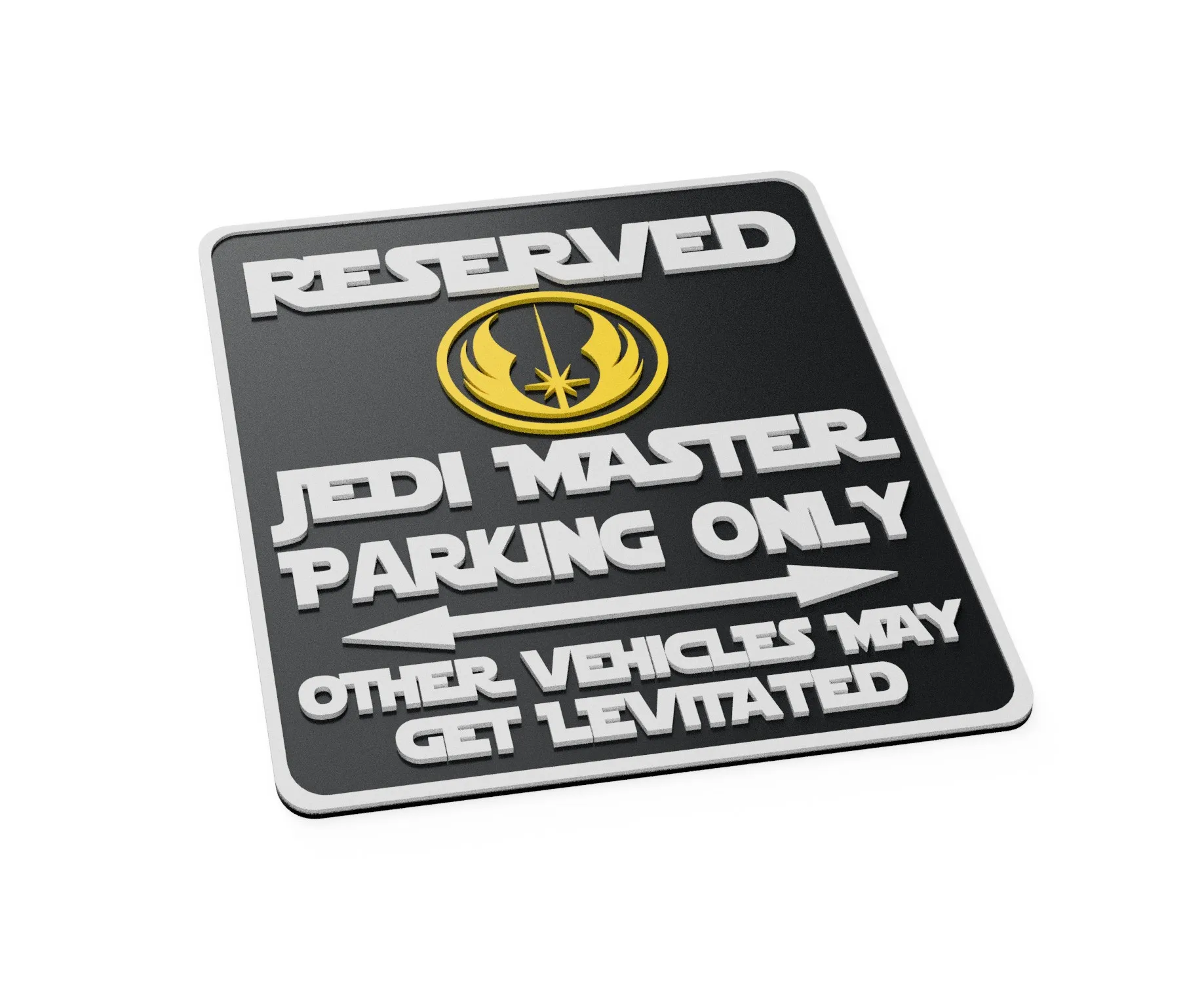 Jedi Knight Master Star Wars Fun Parking Warning Sign