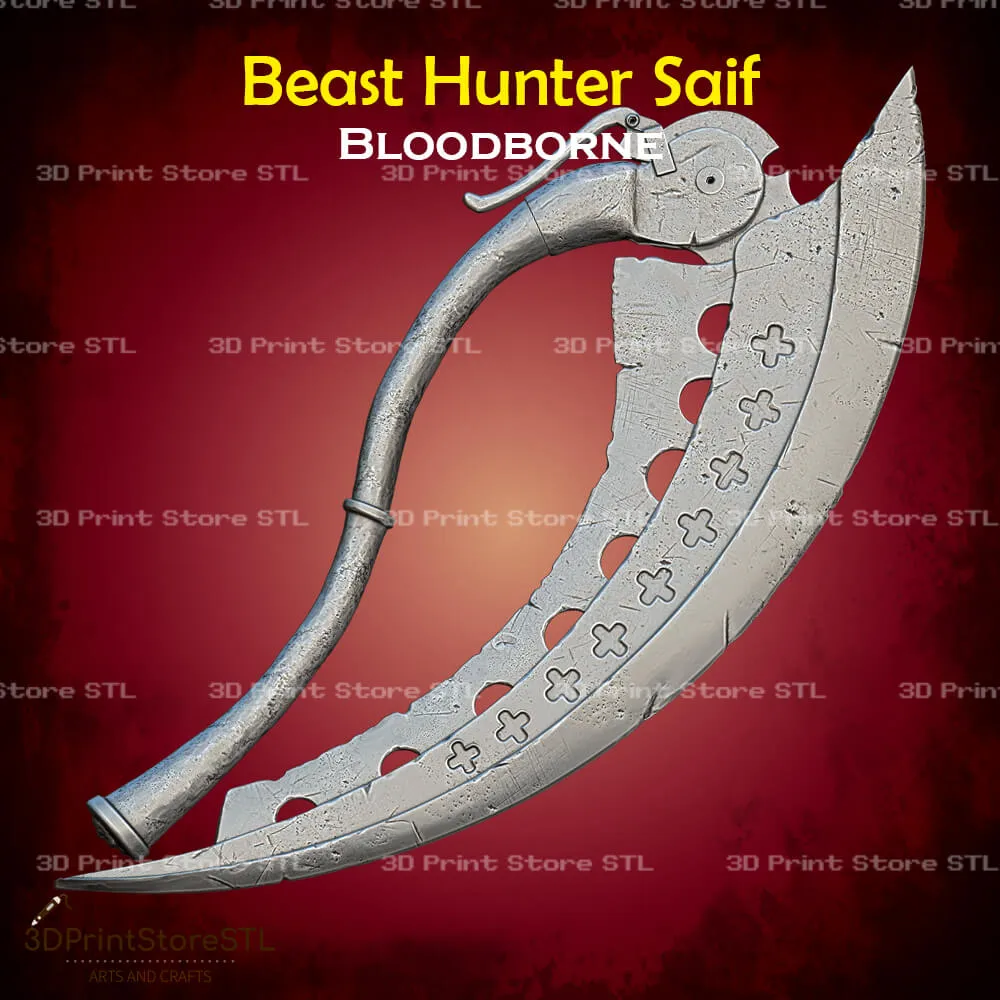 Beast Hunter Saif Cosplay Bloodborne - STL File