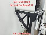 D3P overhead mount for the SparkX i7 - LITE AND FULL VERSION-8